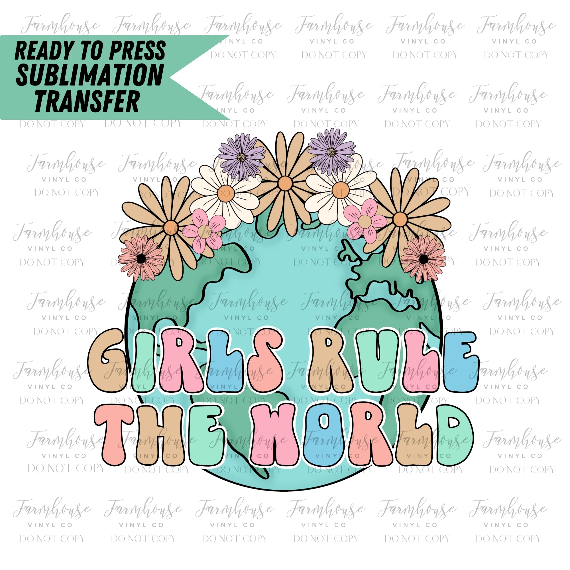 Girls Rule The World Retro Ready To Press Sublimation Transfer