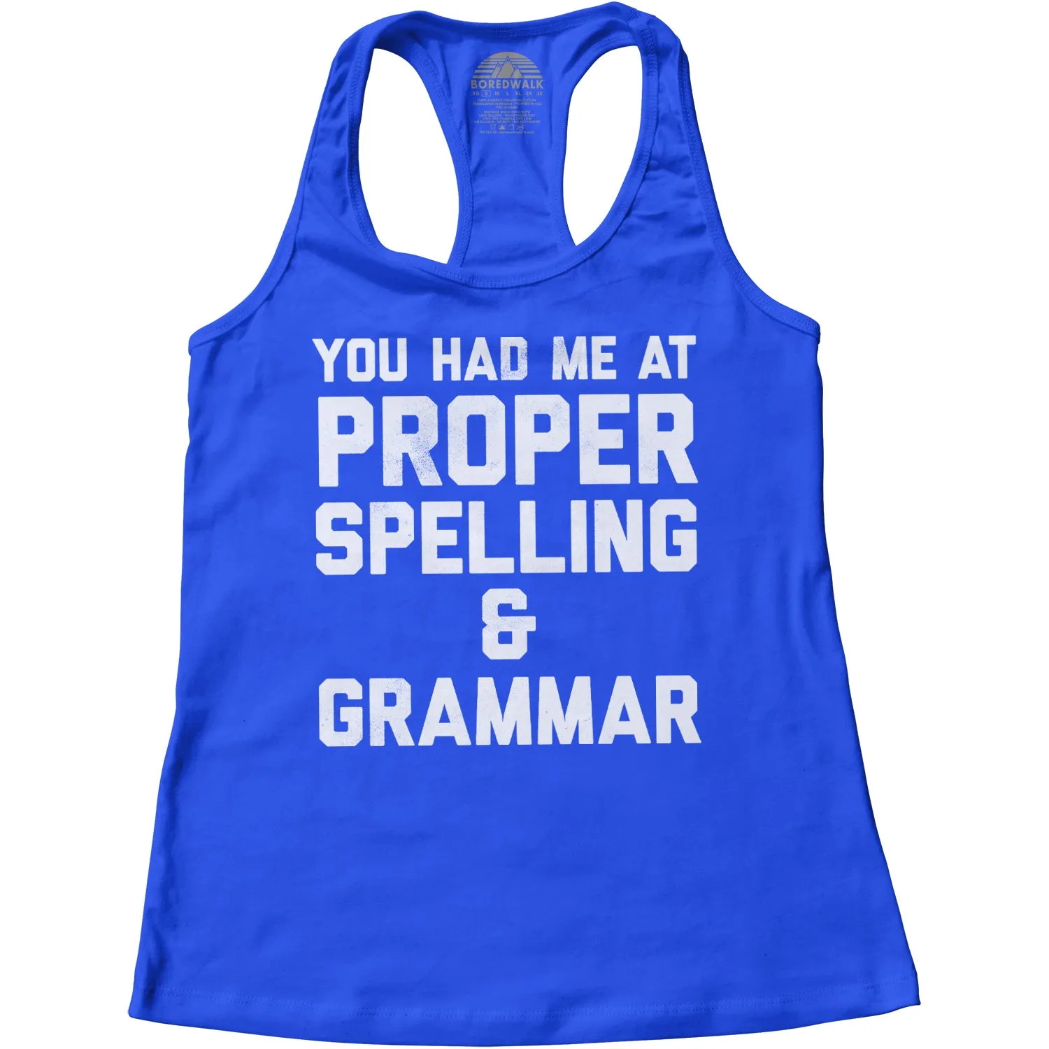 Women's You Had Me At Proper Spelling And Grammar Racerback Tank Top